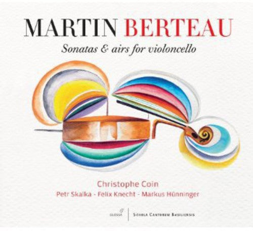 Berteau/ Coin - Sonatas & Airs for Violoncello