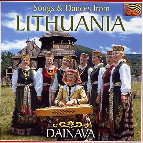Dainava - Songs & Dances from Lithuania