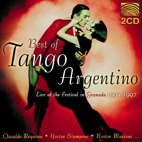 Best of Tango Argentino: Festival Granada 94-97 - Best Of Tango Argentino: Festival Granada