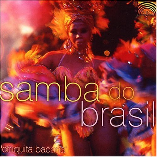 Various - Samba Do Brazil: Chiquita Bacana