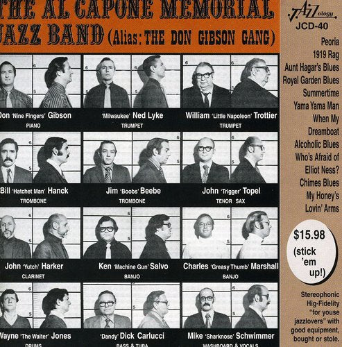 Al Capone Memorial Jazz Band - Al Capone Memorial Jazz Band - Alias: The Don Gibson Gang