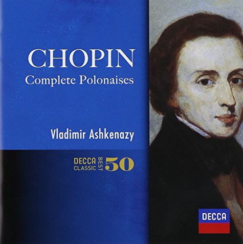 Vladimir Ashkenazy - Chopin: Polonaises