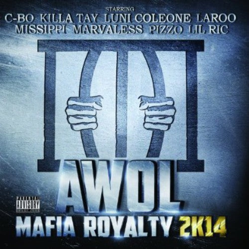 Awol - Mafia Royalty 2k14