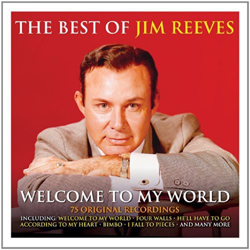 Jim Reeves - Welcome to My World the Best of