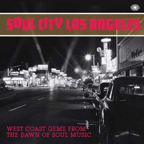 Soul City Los Angeles:West Coast Gems From the Daw - Soul City Los Angeles: West Coast Gems from the Daw