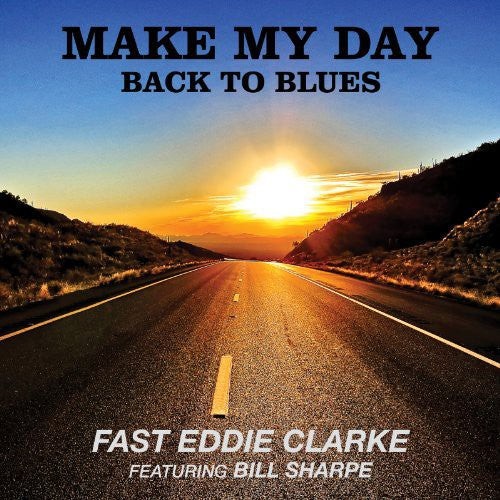 Fast Clarke Eddie - Make My to Blues