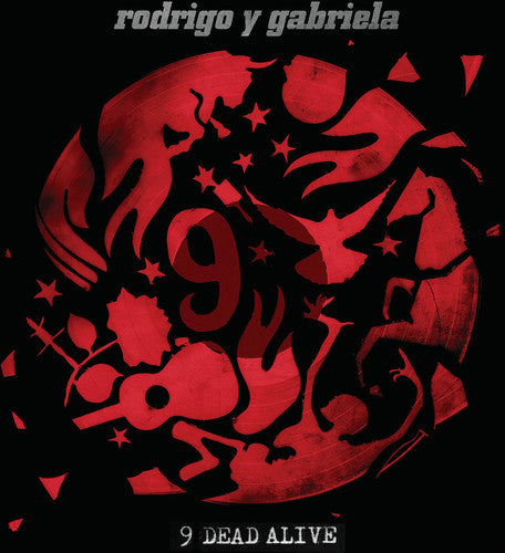 Rodrigo Y Gabriela - 9 Dead Alive