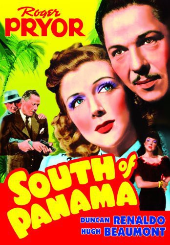 South of Panama (Aka Panama Menace)