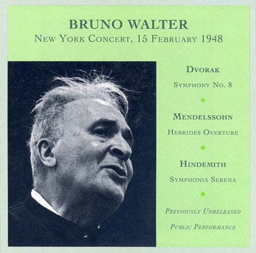 Dvorak/ Mendelssohn/ Hindemith/ Walter - Symphony 8 / Hebrides Overture / Symphonia Serena