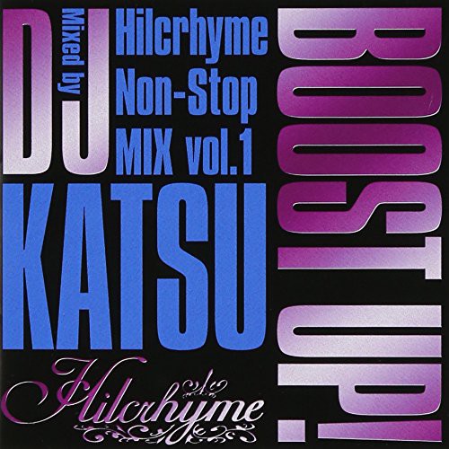 Hilcrhyme - Boost Up!-Hilcrhyme Non 1
