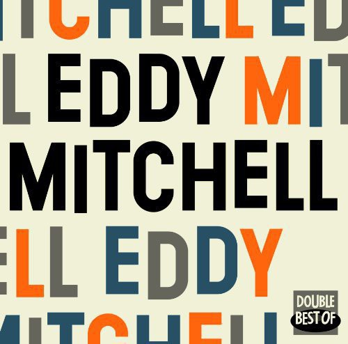 Eddy Mitchell - Mitchell