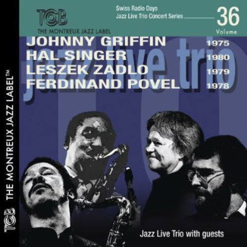 Johnny Griffin - Swiss Radio Days Jazz Series, Vol. 36
