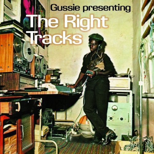 Gussie Presenting the Right Tracks/ Various - Gussie Presenting the Right Tracks / Various