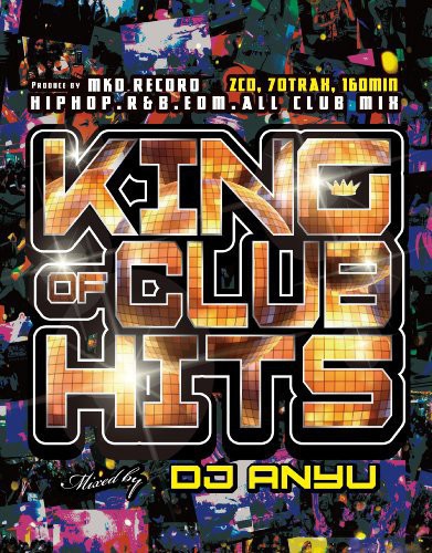 DJ. Anyu - King of Club Hits