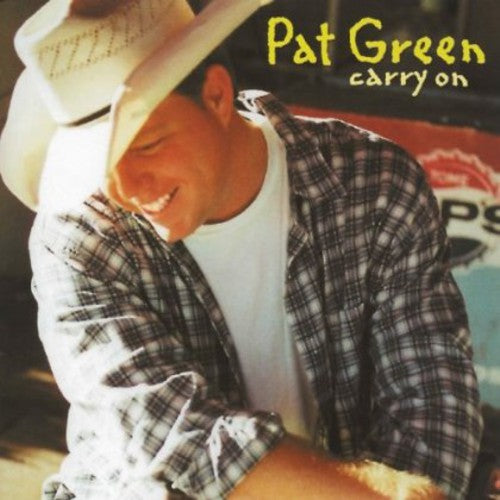Pat Green - Carry on