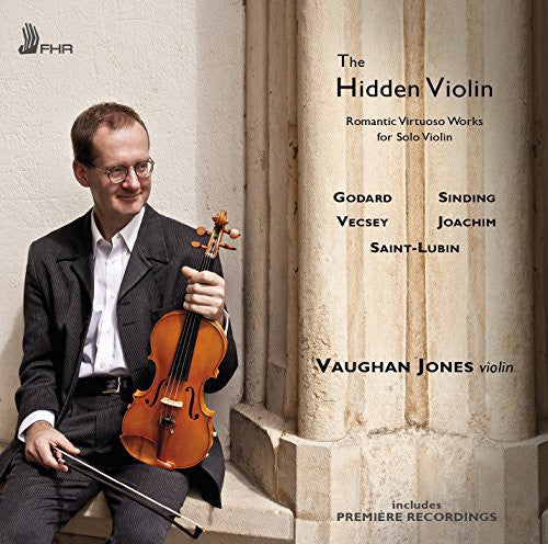 Vaughan Jones - Hidden Violin: Romantic Virtuoso Works For Solo