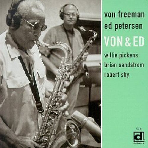 Von Freeman / Ed Peterson - Von & Ed