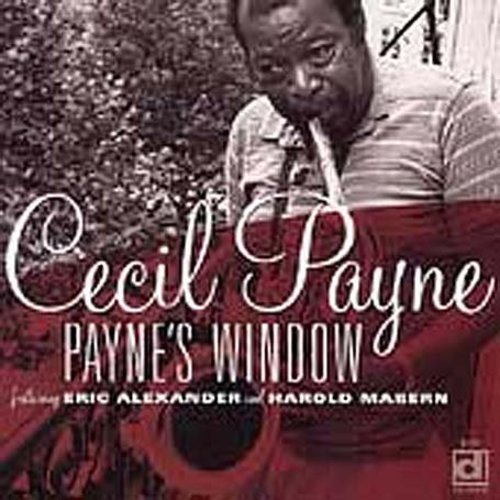 Cecil Payne - Payne's Window