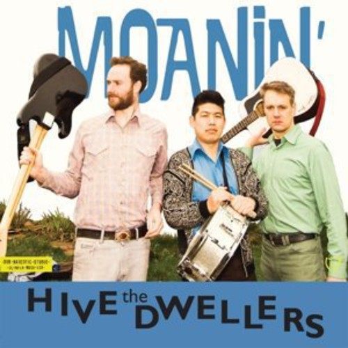 Hive Dwellers - Moanin