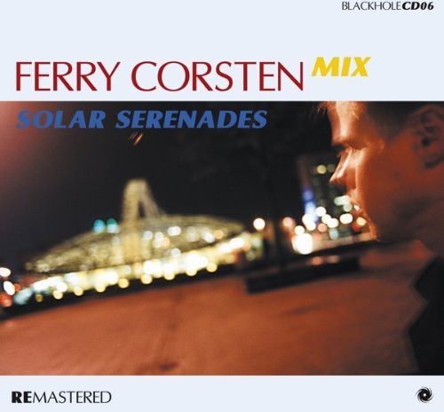 Ferry Corsten - Solar Serenades Remastered
