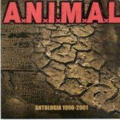 A.N.I.M.a.L - Antologia 1996-2001