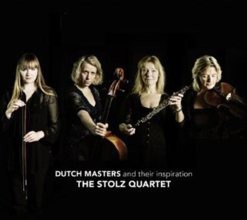 Stolz - Dutch Masters & Their Inspiration