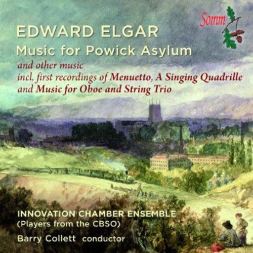 Elgar/ Innovation Chamber Ensemble/ Collett - Music for Powick Asylum