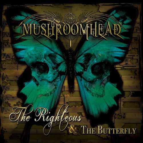 Mushroomhead - The Righteous and The Butterfly