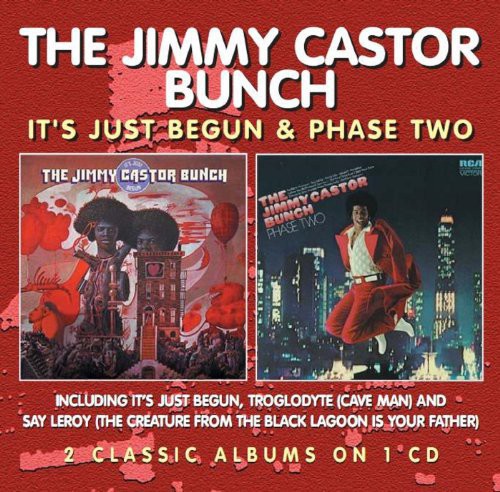 Jimmy Castor - It's Just Begun / Phase Two