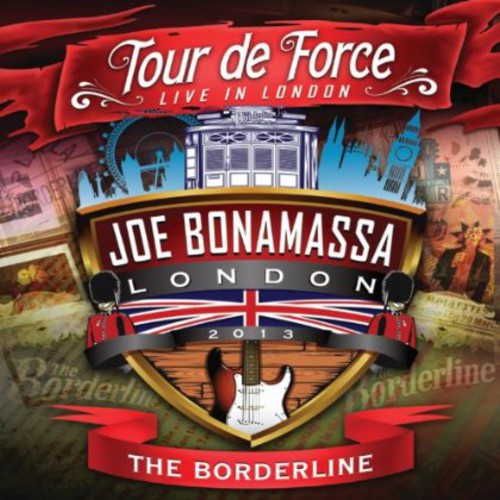 Joe Bonamassa - Tour de Force: Live in London - the Borderline