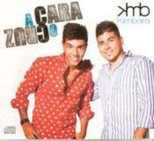Kimbara - A Cara O Cruz