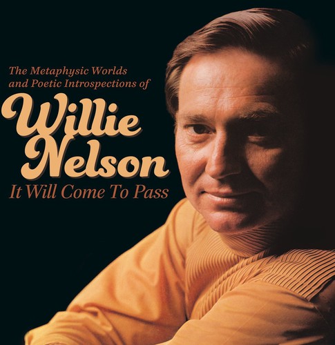 Willie Nelson - It Will Come to Pass-The Metaphysical Worlds