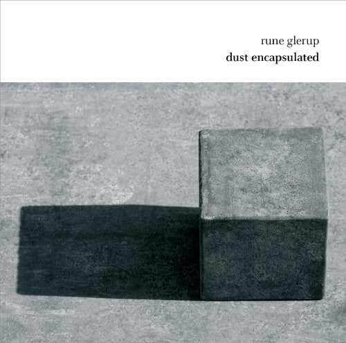 Glerup - Dust Encapsulated