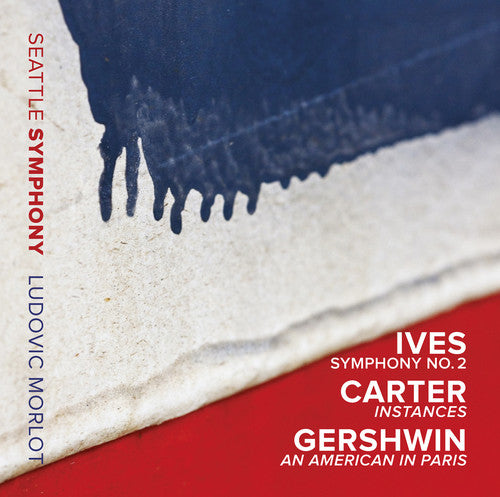Ives/ Carter/ Gershwin - Ives Sym 2 / Carter Instances / Gershwin An