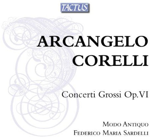 Corelli - Concerti Grossi Op VI