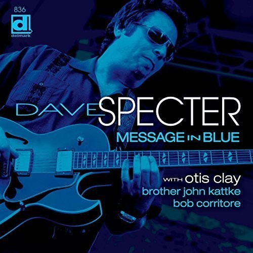 Dave Specter - Message in Blue