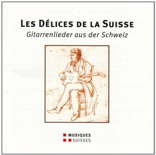 Les Delices De La Suisse - Git/ Various - Les Delices de la Suisse - Git / Various