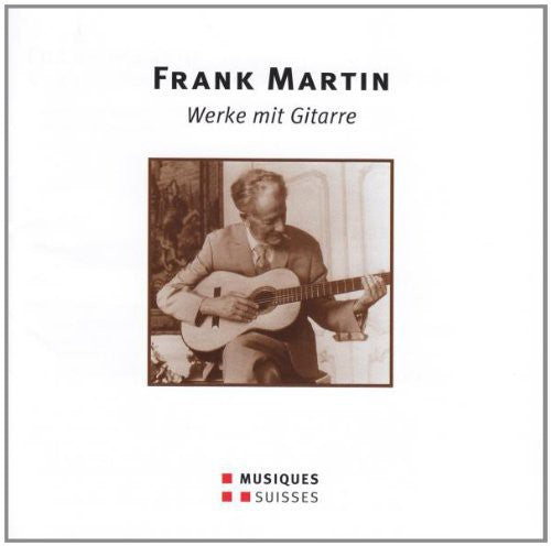 Martin/ Stampa/ Brutsch/ Zund/ Scheck - Works for Guitar