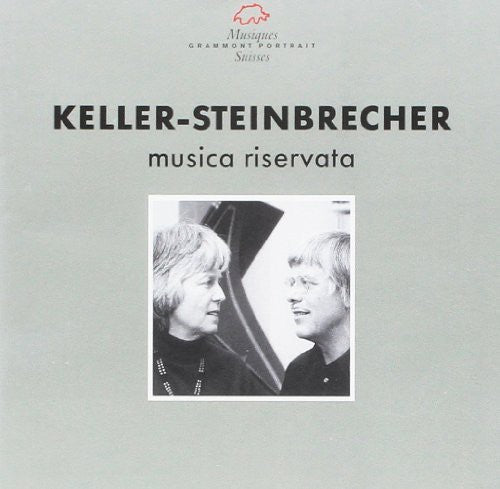 Keller/ Steinbrecher - Musica Riservata