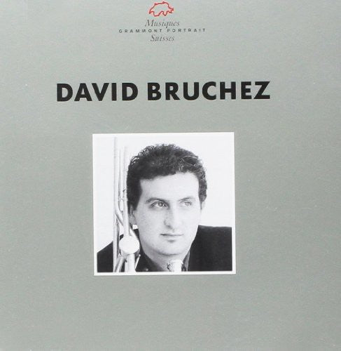 David Bruchez - Posaunisten-Portrait