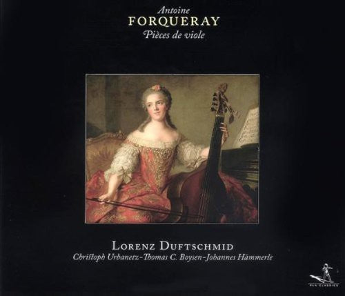 Forqueray/ Duftschmid - Pieces de Viole