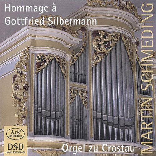Bach/ Homili/ Schmeding - Hommage a Gottfried Silbermann