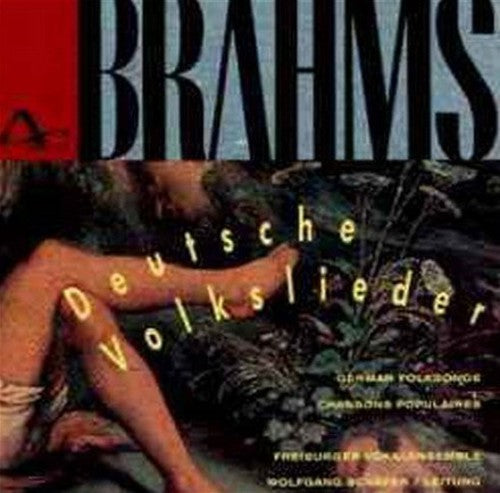 Brahms/ Freiburger Vokal Ens - Deutsche Volkslieder