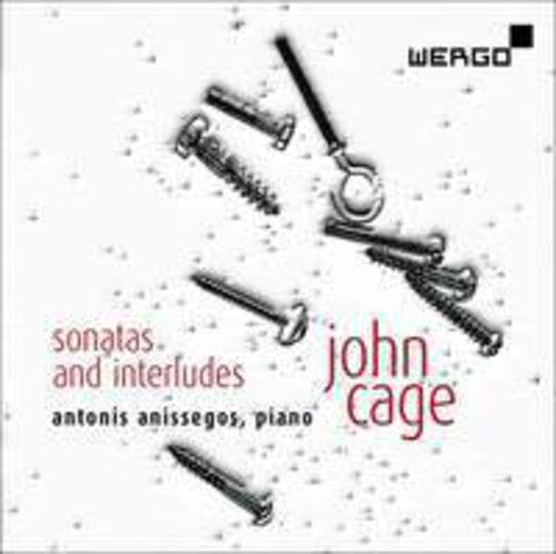 Cage/ Anissegos - Sonatas & Interludes
