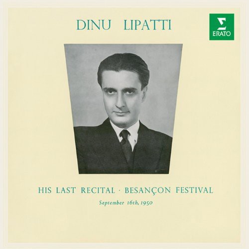 Dinu Lipatti - Last Recital