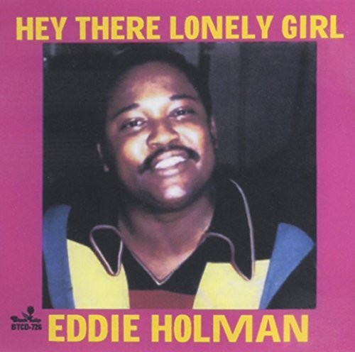 Eddie Holman - Hey There Lonely Girl / Best Of-14 Cuts