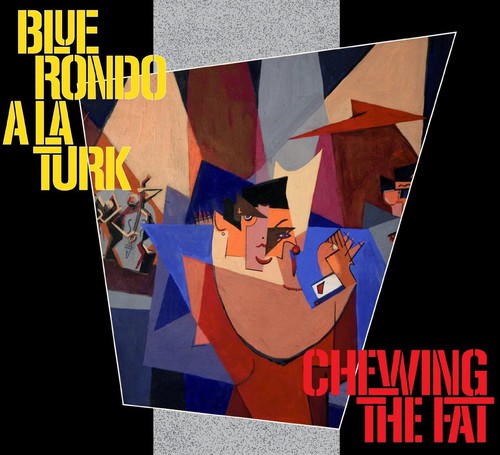 Blue Rondo a La Turk - Chewing the