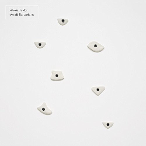 Taylor Alexis - Await Barbarians