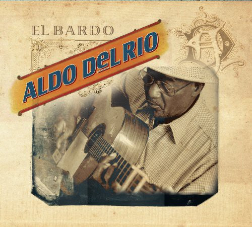 Aldo del Rio - El Bardo