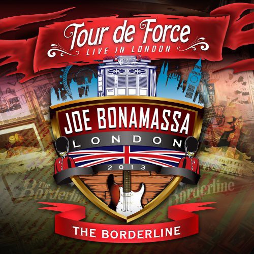 Joe Bonamassa - Tour de Force: Live in London - the Borderline